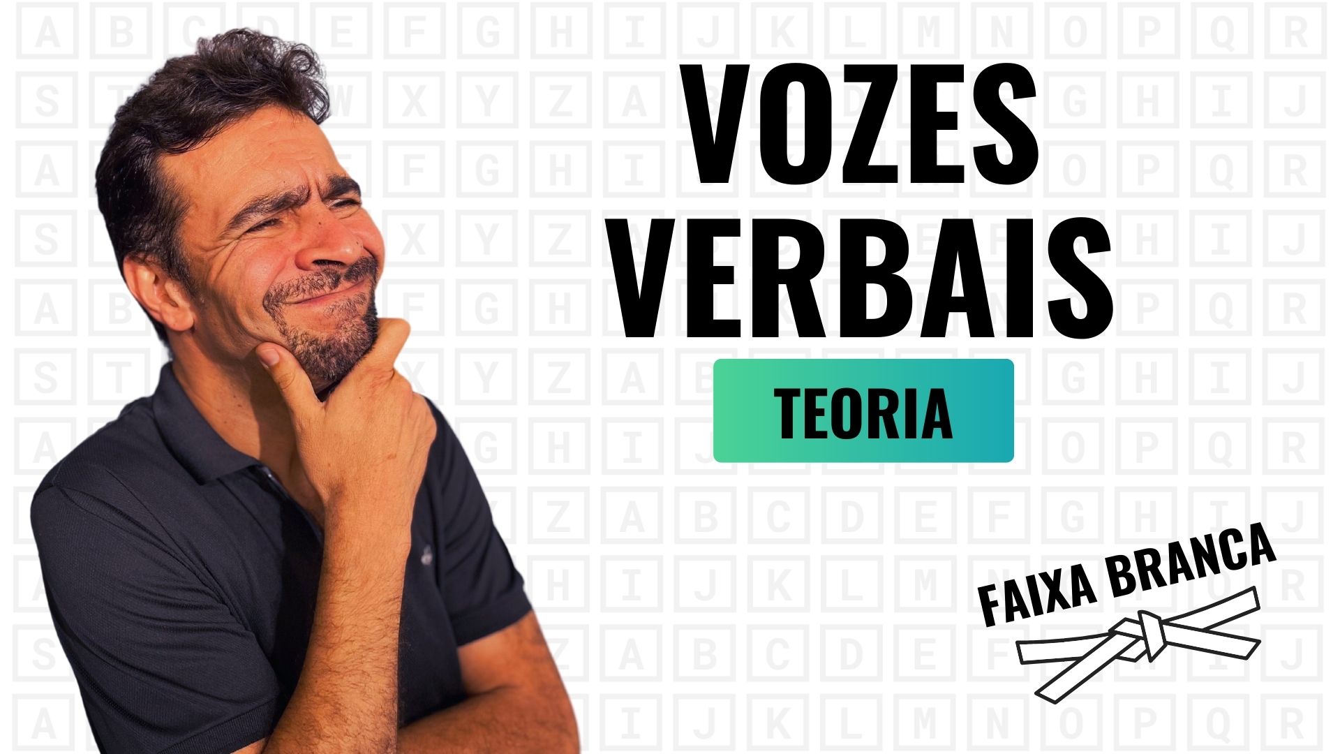 Aula 1 – Vozes Verbais (teoria faixa branca)
